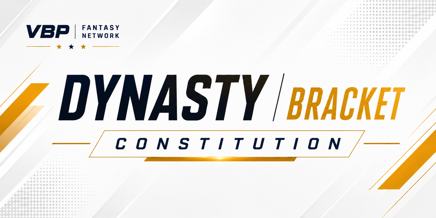 Dynasty Bracket Constitution